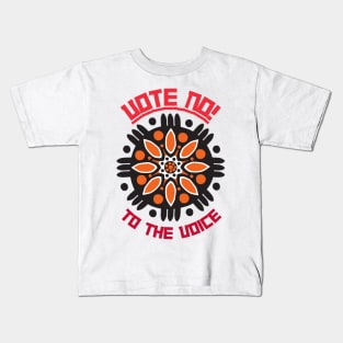 Vote No To The Voice Indigenous Voice To Parliament Kids T-Shirt